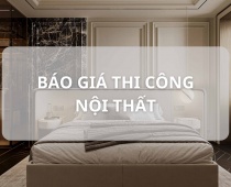 Chia sẻ bí quyết chọn đơn vị thi công nội thất chất lượng